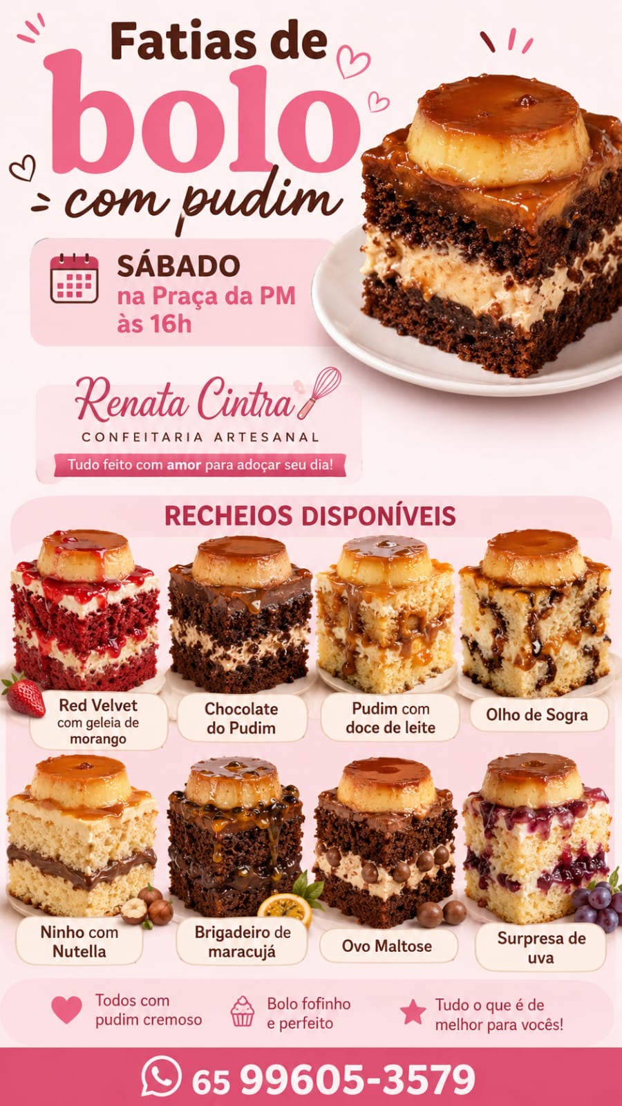 Renata Cintra Confeitaria se destaca com variedade de sabores em ação especial de fatias de bolo com pudim